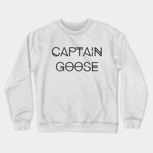 Captain Goose (Black) Crewneck Sweatshirt